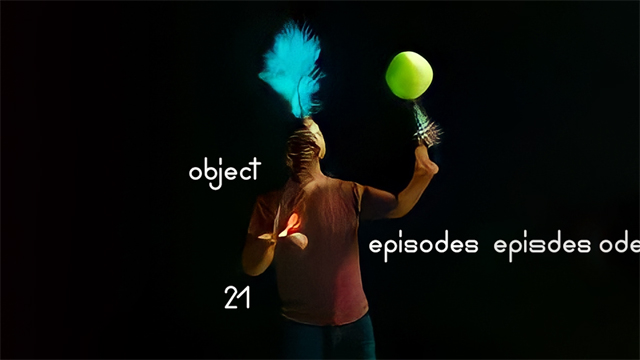 Object Episodes 21